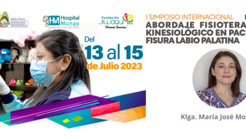 Simposio internacional “Abordaje fisioterapéutico y kinesiológico en pacientes con fisura labio palatina”
